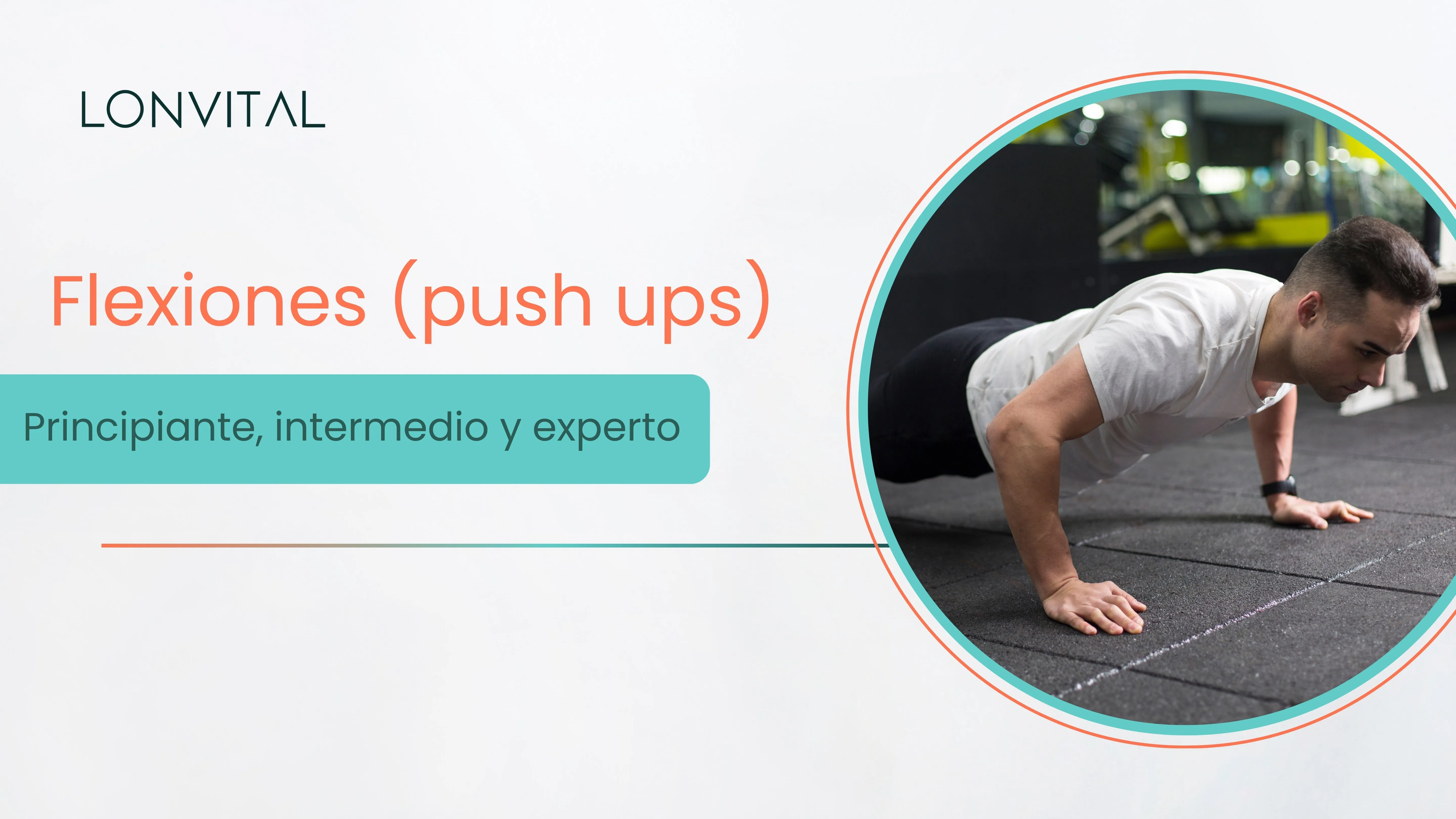 Cómo hacer flexiones (push ups) correctamente | Principiante, intermedio y experto