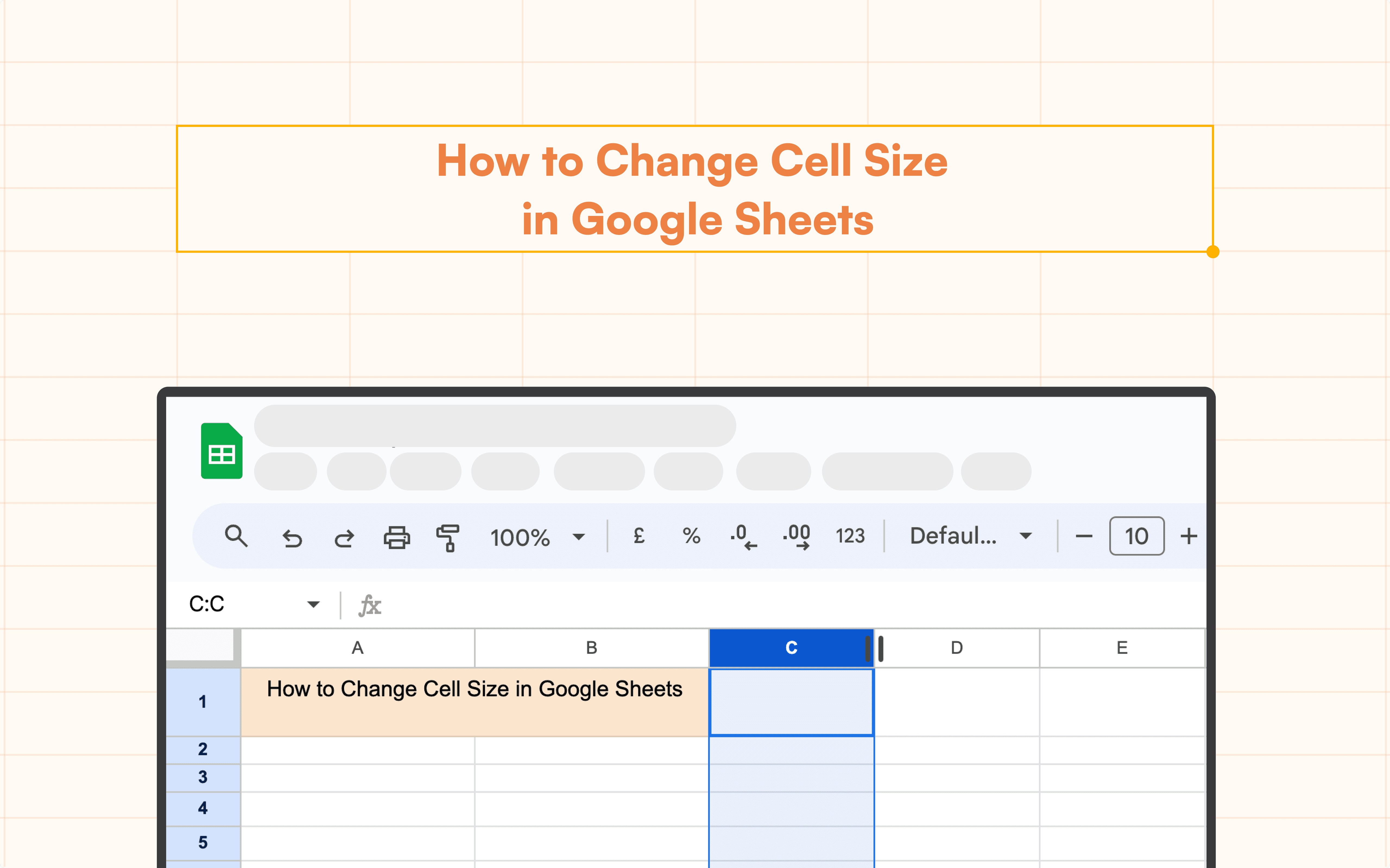 How to Change Cell Size in Google Sheets