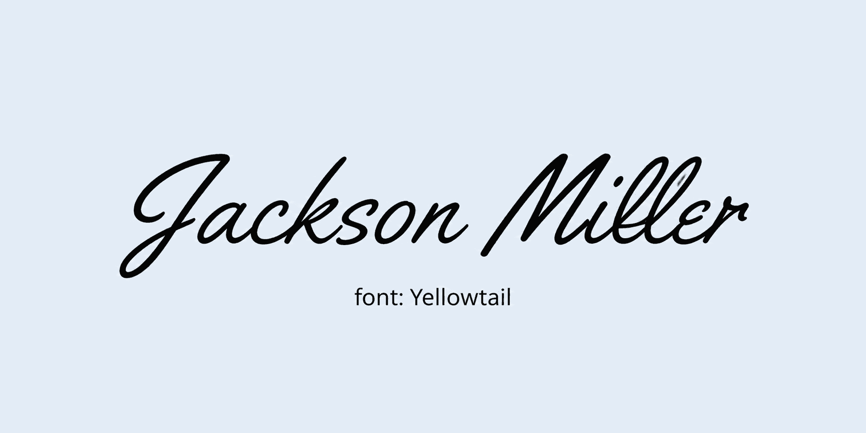 Sample name signed in a cursive signature font on a light background, with the font name labeled below.