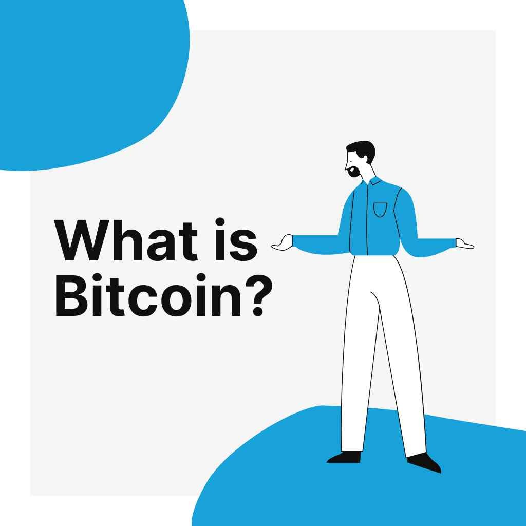 What is Bitcoin?