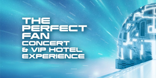 The Perfect Fan - Concert & VIP Hotel Experience Package