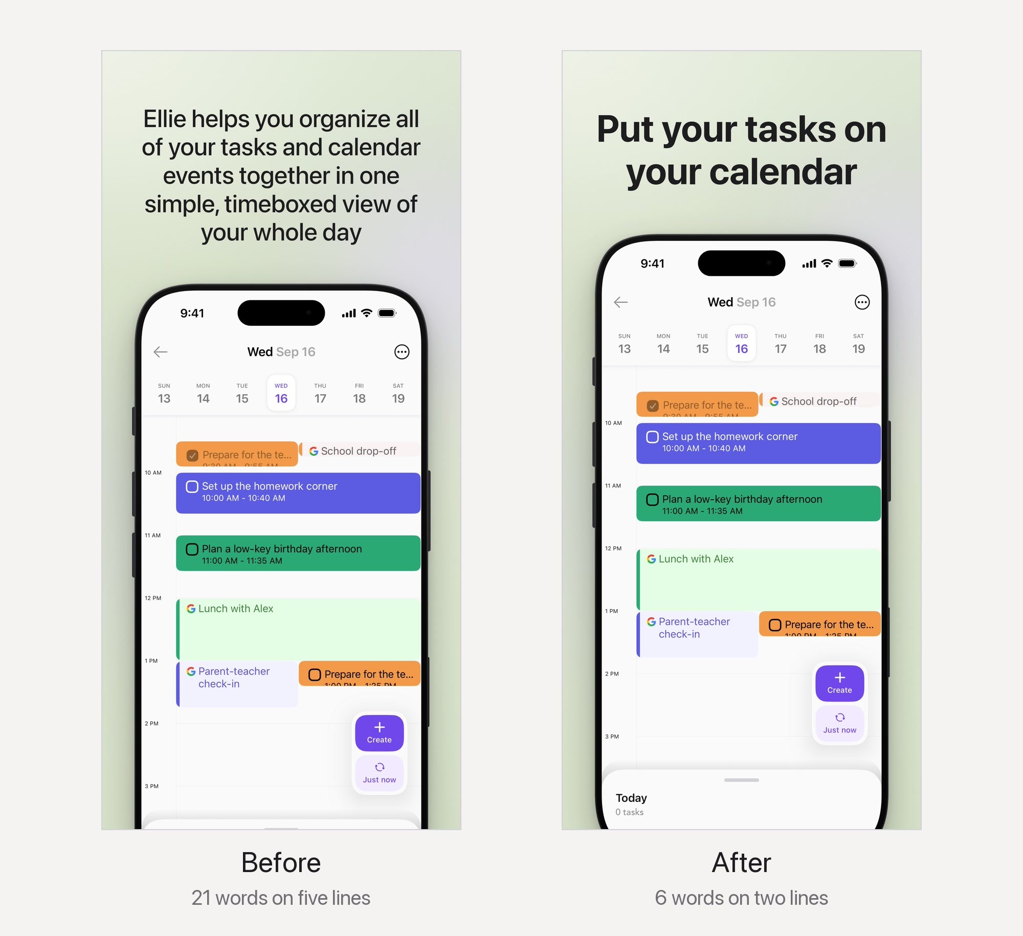 Two versions of the same App Store screenshot of Ellie’s day view. On the left, a long headline in smaller, lighter type starting Ellie helps you organize all of your tasks fills five lines above a phone that sits lower. On the right, the bold headline Put your tasks on your calendar fits on two lines and the same-size phone sits higher, showing more of the app.