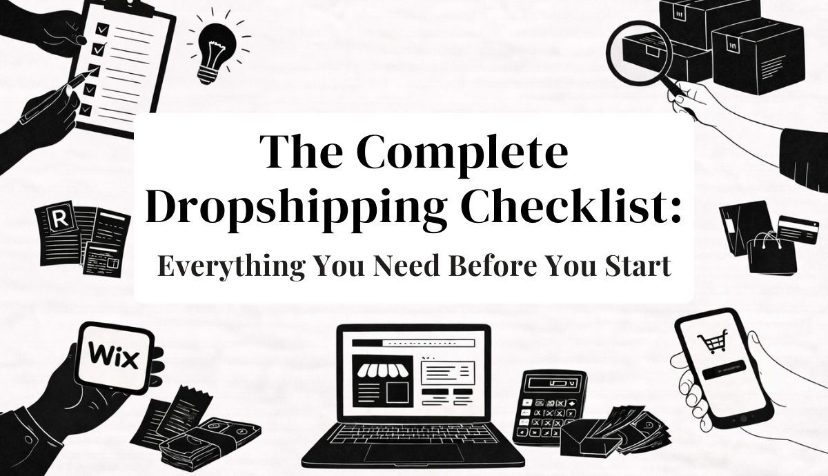The Complete Dropshipping Checklist
