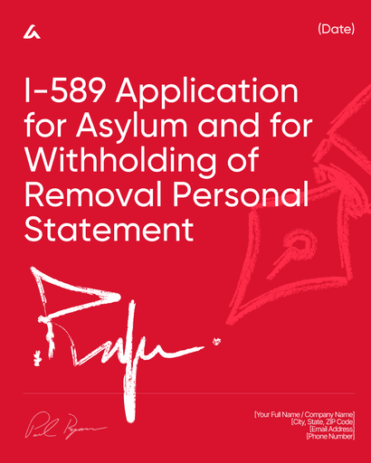 I-589 Application for Asylum and for Withholding of Removal Personal Statement