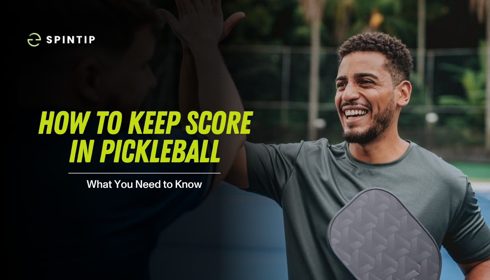 How to Keep Score in Pickleball: What You Need to Know