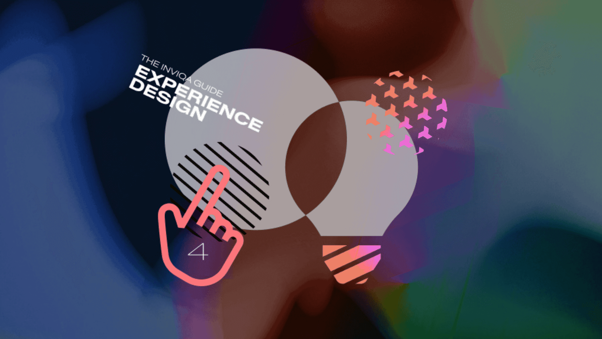 The Inviqa Guide to Experience Design Chapter 4