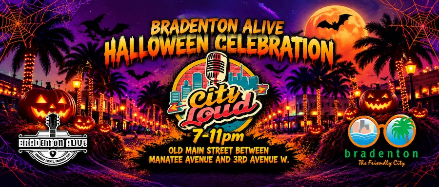 A vibrant Halloween celebration poster for Bradenton Alive featuring illuminated pumpkins, bats, and festive lights with the event name "City Loud" and details for the party on Old Main Street.
