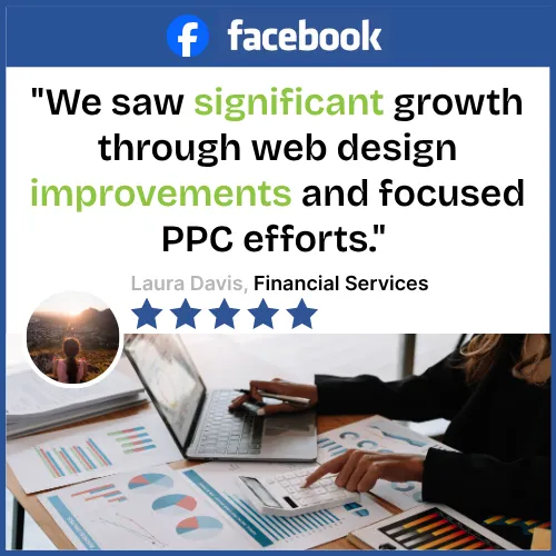 Facebook testimonial from Laura Davis on growth via web design and PPC services.