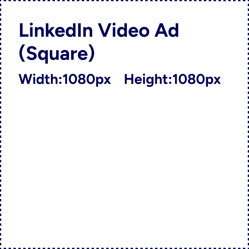 LinkedIn Video Ad (Square) 1080x1080