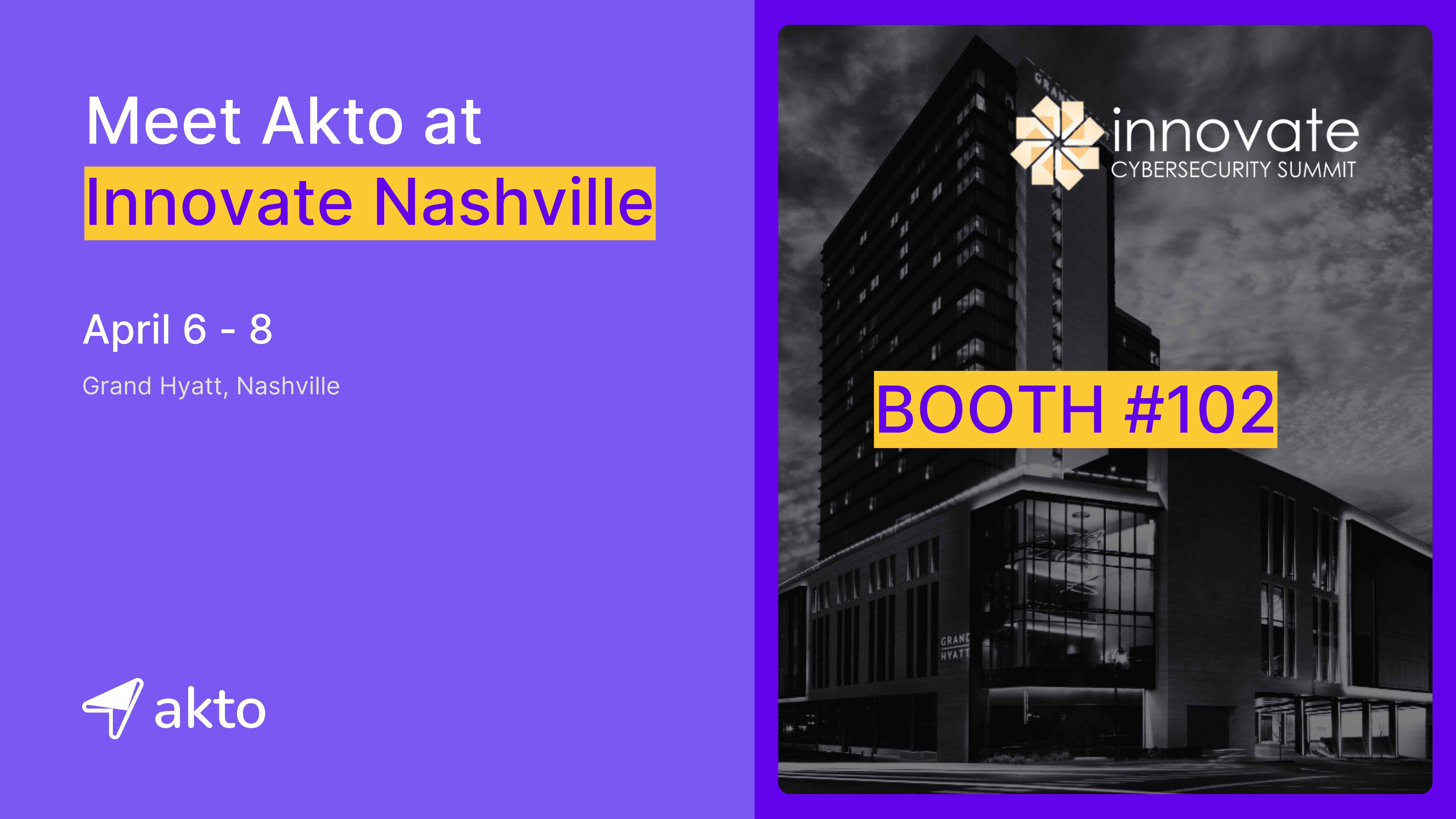 Meet Akto Team at Innovate Nashville 2025