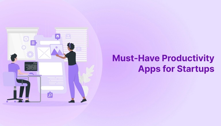 10 Must-Have Productivity Apps for Startups and Small Businesses
