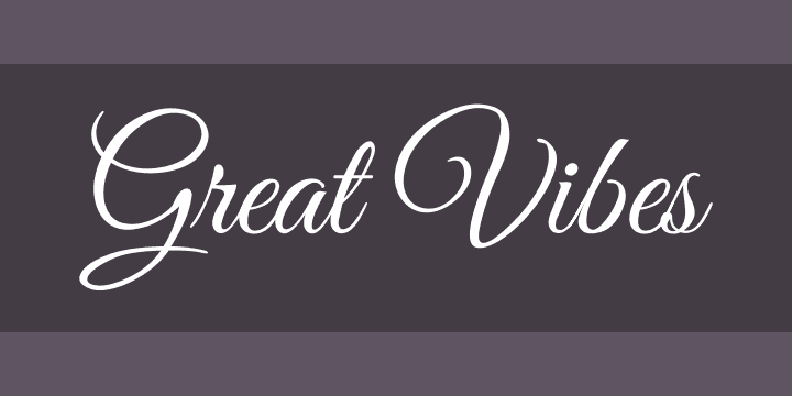 Great Vibes script font