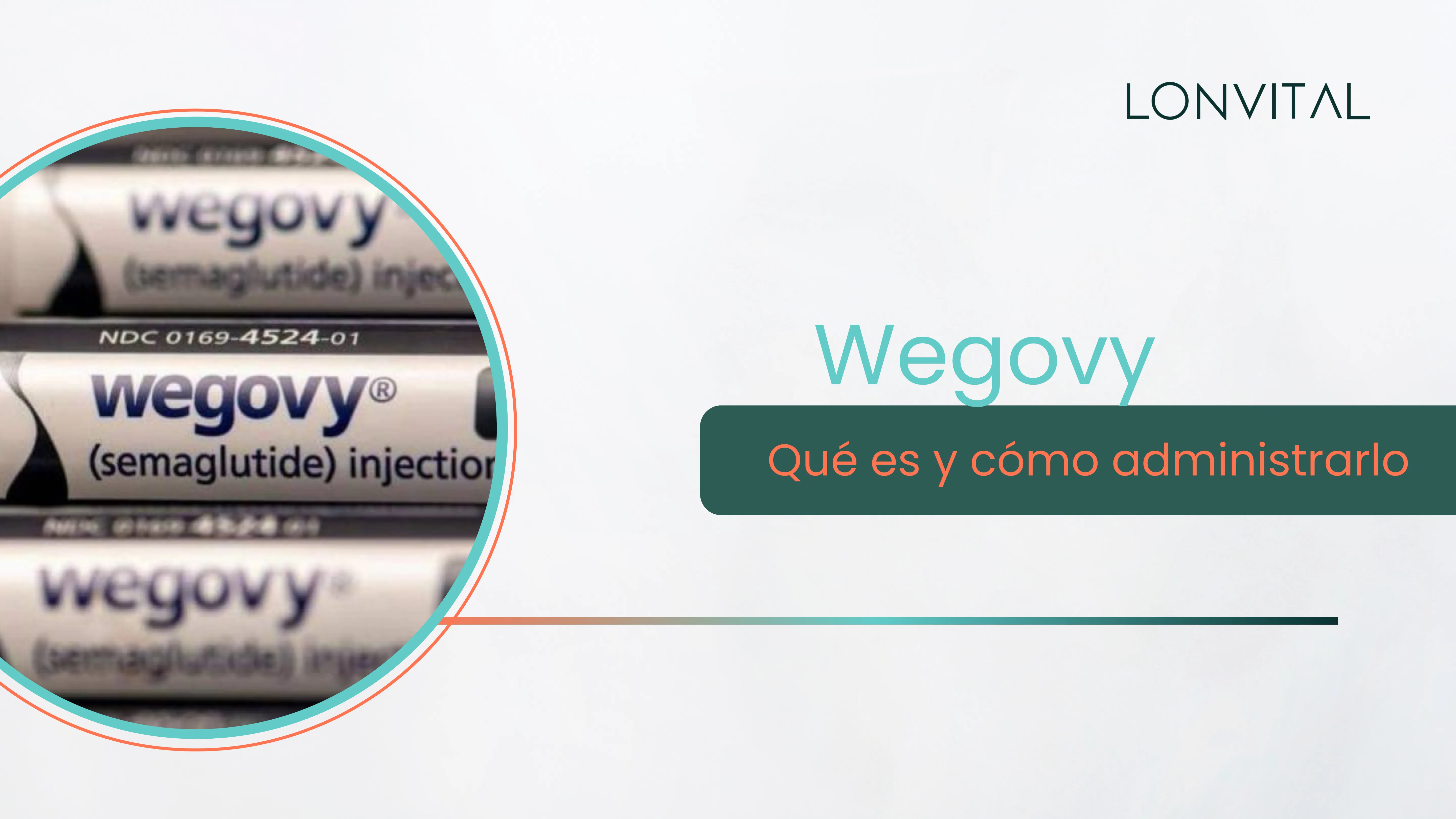 Wegovy Qué es y cómo administrarlo