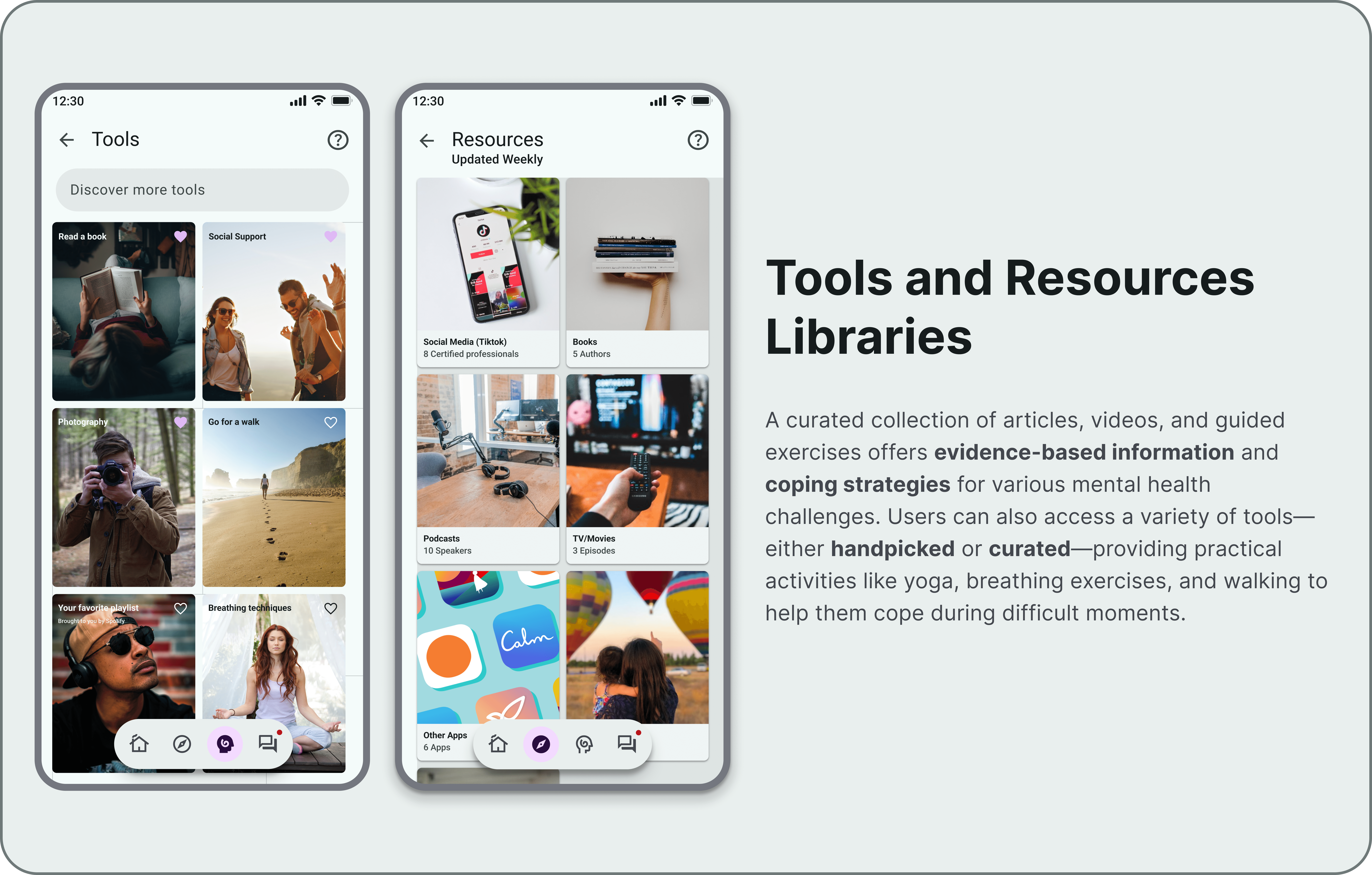 UX mockup of the 'Clear Mind' app featuring 'Tools and Resources Libraries'. The first screen shows a personalized grid of user-curated coping activities, such as photography and walking, based on what has helped the user in the past. The second screen displays a researcher-backed collection of media—including books and podcasts—providing evidence-based practical support.