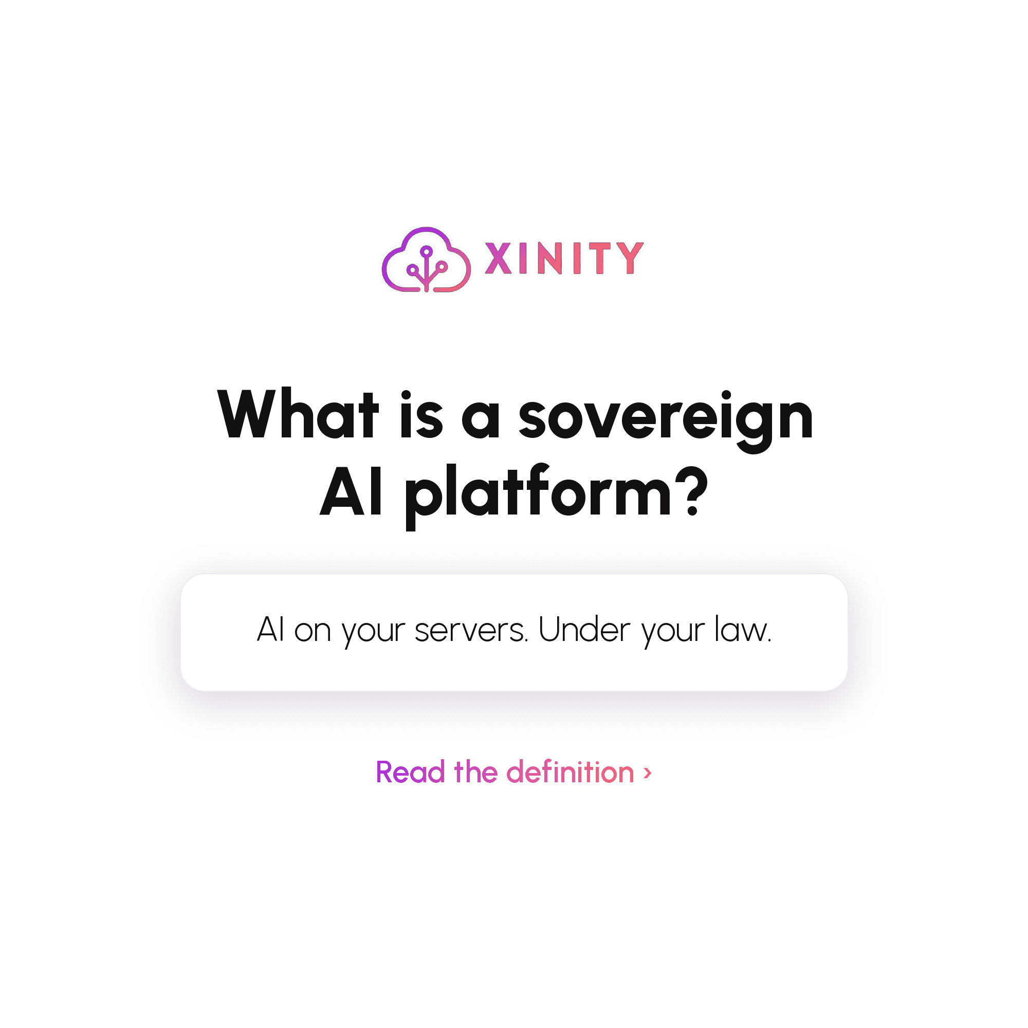 Xinity blog cover with the headline “What is a sovereign AI platform?” and the line “AI on your servers. Under your law.” on a white background.