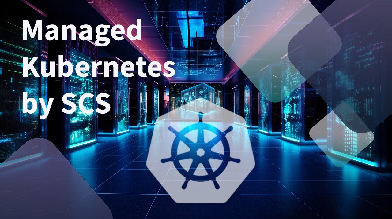 Managed Kubernetes by SCS