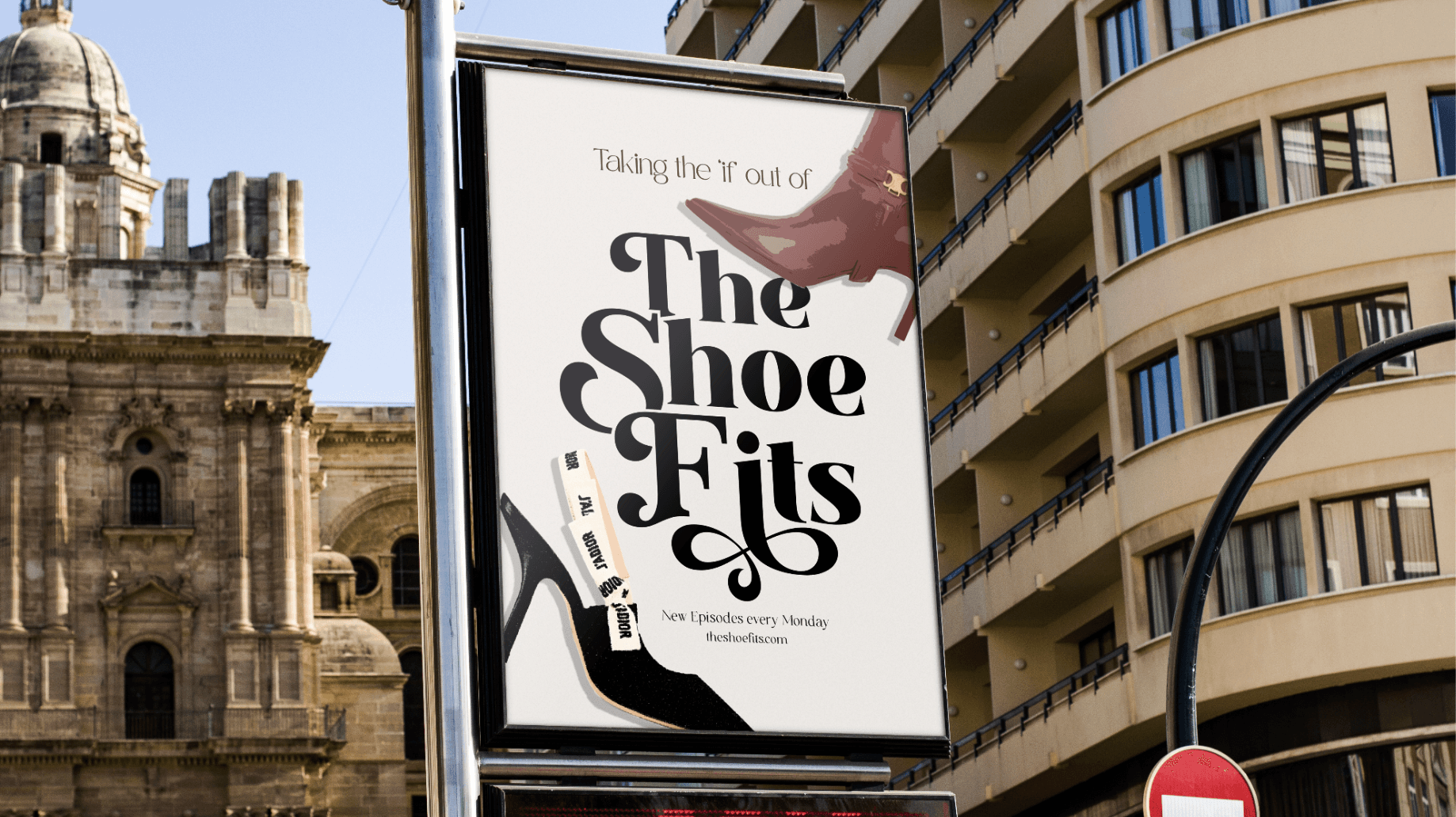 a poster saying "the Shoe Fits"