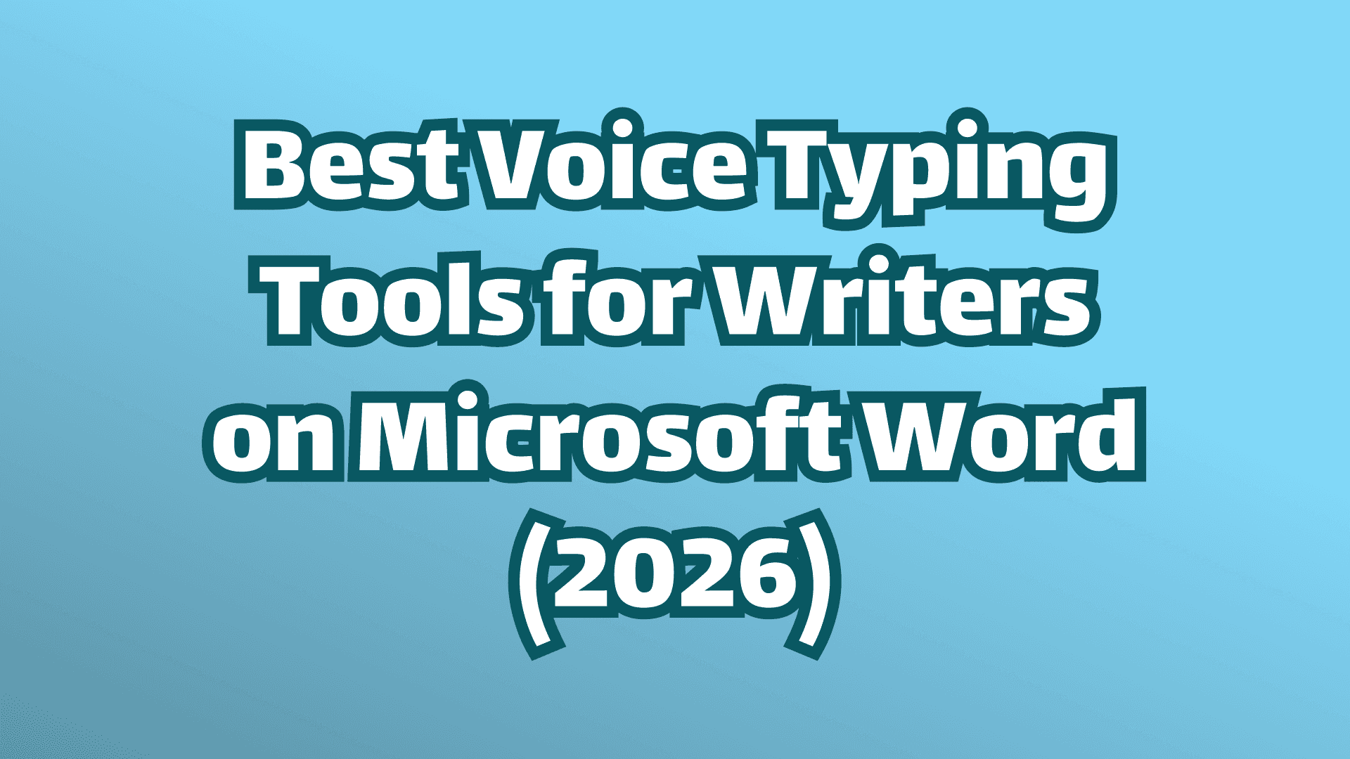Titelbild: Die besten Sprache-zu-Text-Tools für Autoren in Microsoft Word (2026)