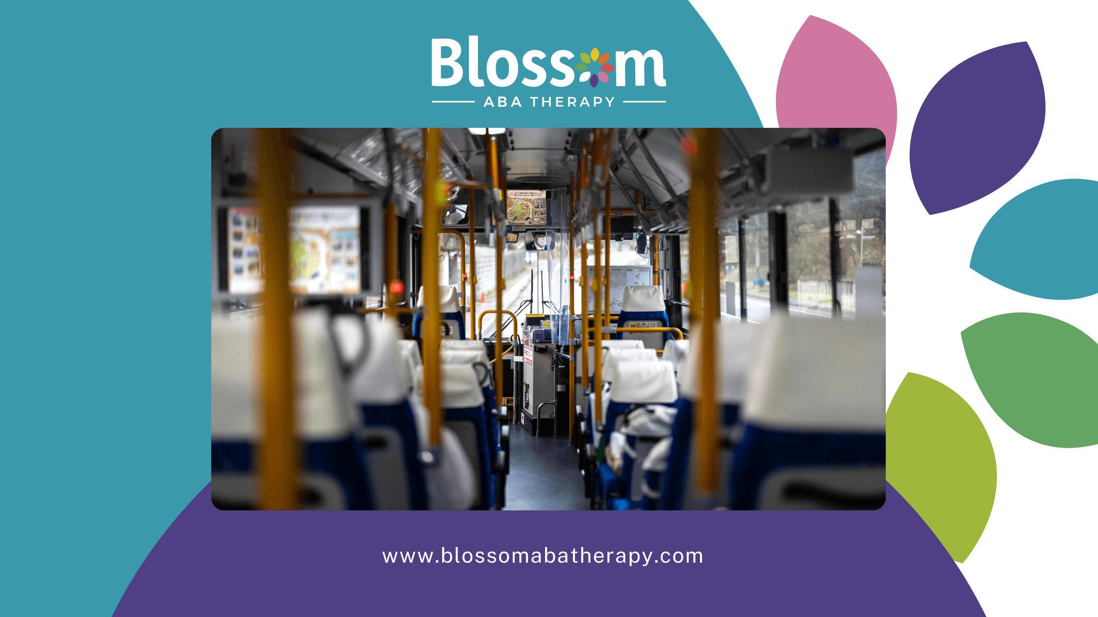 Interior of a public bus with rows of seats and handrails, illustrating independent public transportation use for adolescents with autism, with Blossom ABA Therapy branding and website displayed.