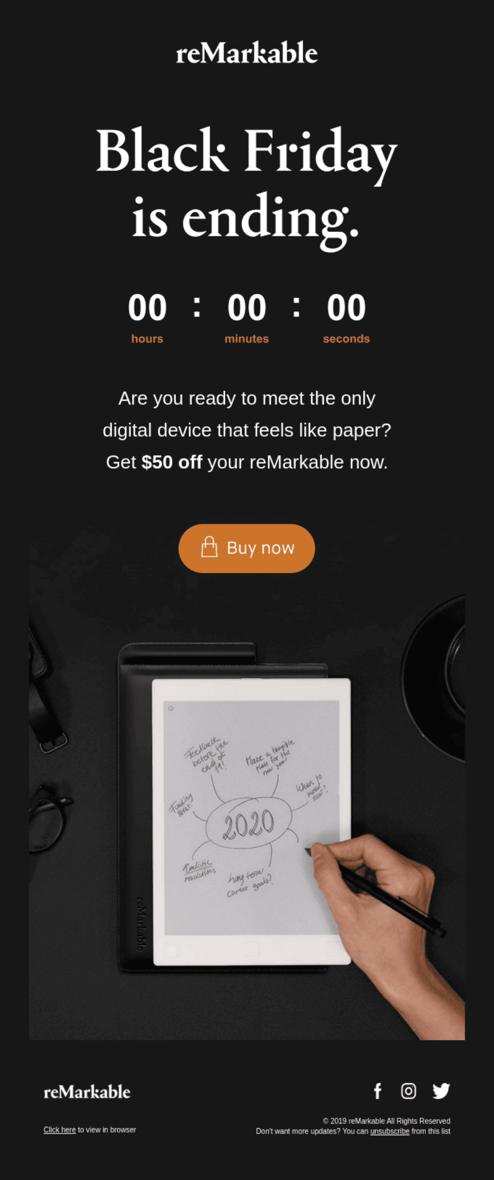 reMarkable Countdown Email: "A sleek black email with a countdown timer showing zeros. Promotes a $50 discount on the reMarkable tablet, featuring a hand-drawn tablet image and a call-to-action button."