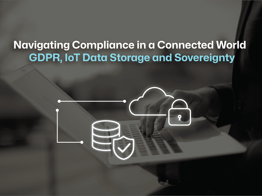 Compliance for IoT GDPR