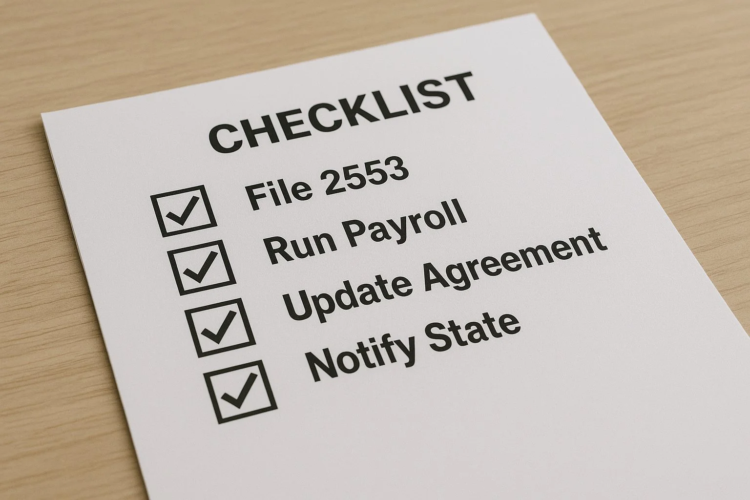 Clean business checklist showing completed tasks labeled File 2553, Run Payroll, Update Agreement, and Notify State, each marked with checkmarks.