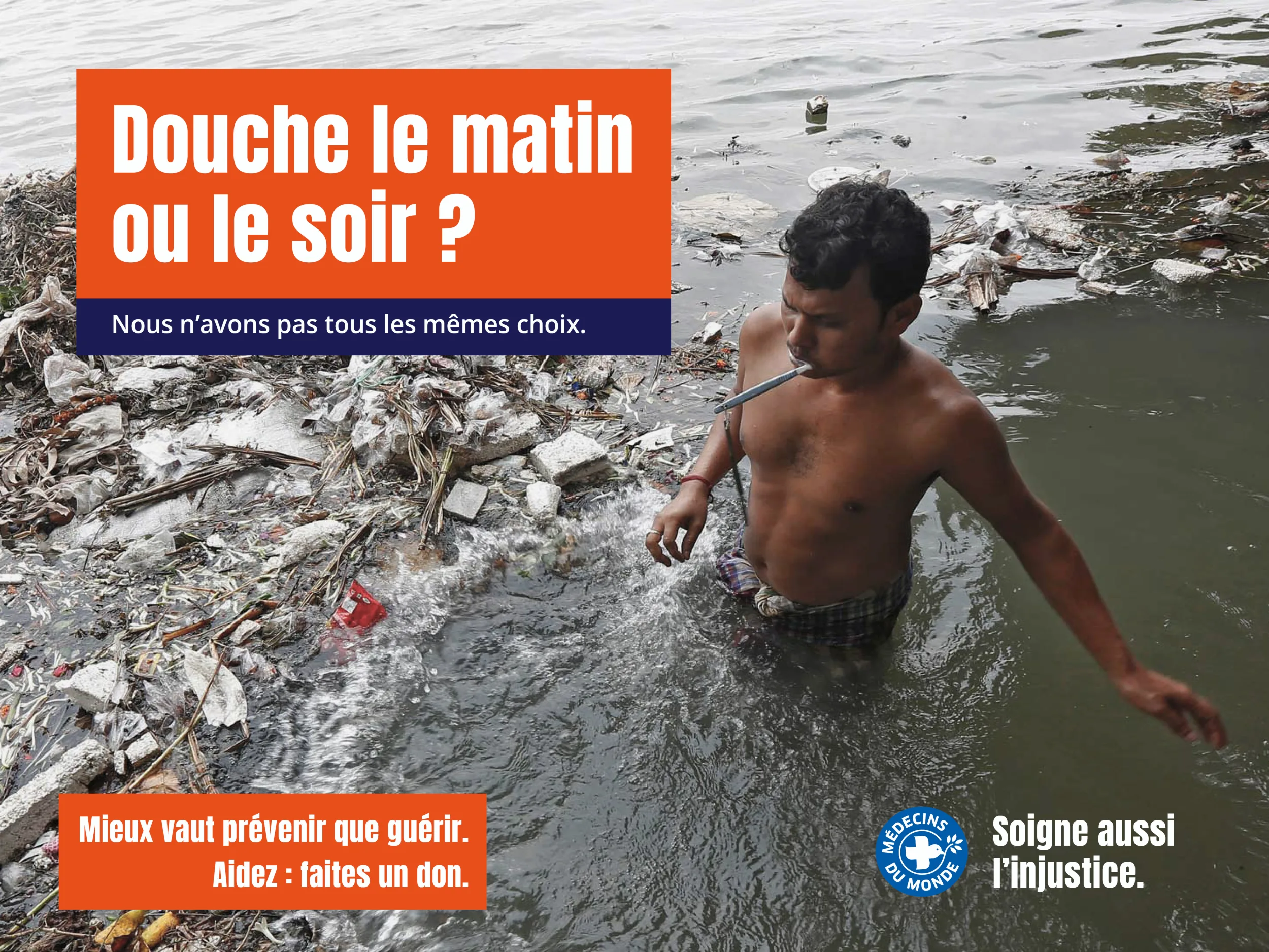 Affiche de sensibilisation et de publicité pour l'association médecins du monde, jouant sur les mots et interpellant le passant en se référant à ses codes modernes et privilégiés