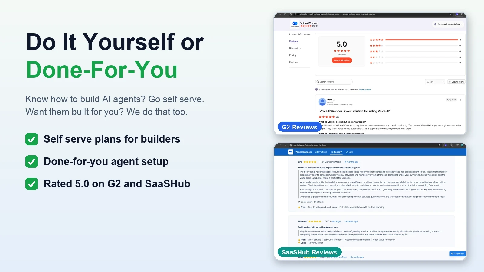Browser captures of VoiceAIWrapper's 5.0-rated G2 reviews page and SaaSHub reviews page stacked together, supporting the choice between self-serve plans for agencies that build their own AI receptionists and done-for-you agent setup.