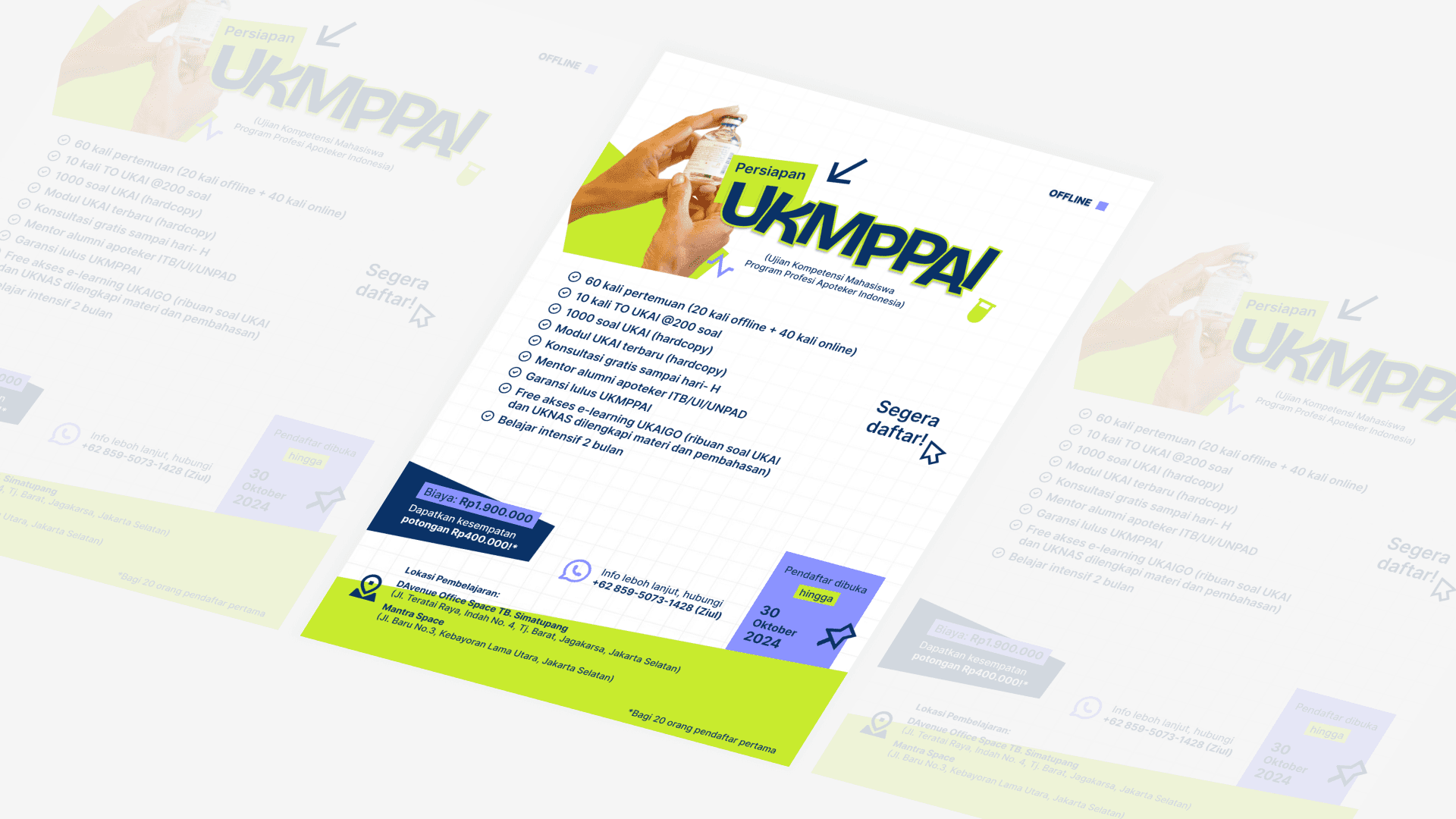 A flyer promoting a UKMPPA preparation course. It features a hand holding a vial, with bold text "Persiapan UKMPPA" and details about the course structure, costs, and registration deadline of October 30, 2024. The design uses a green and blue color scheme, conveying a professional and informative tone.