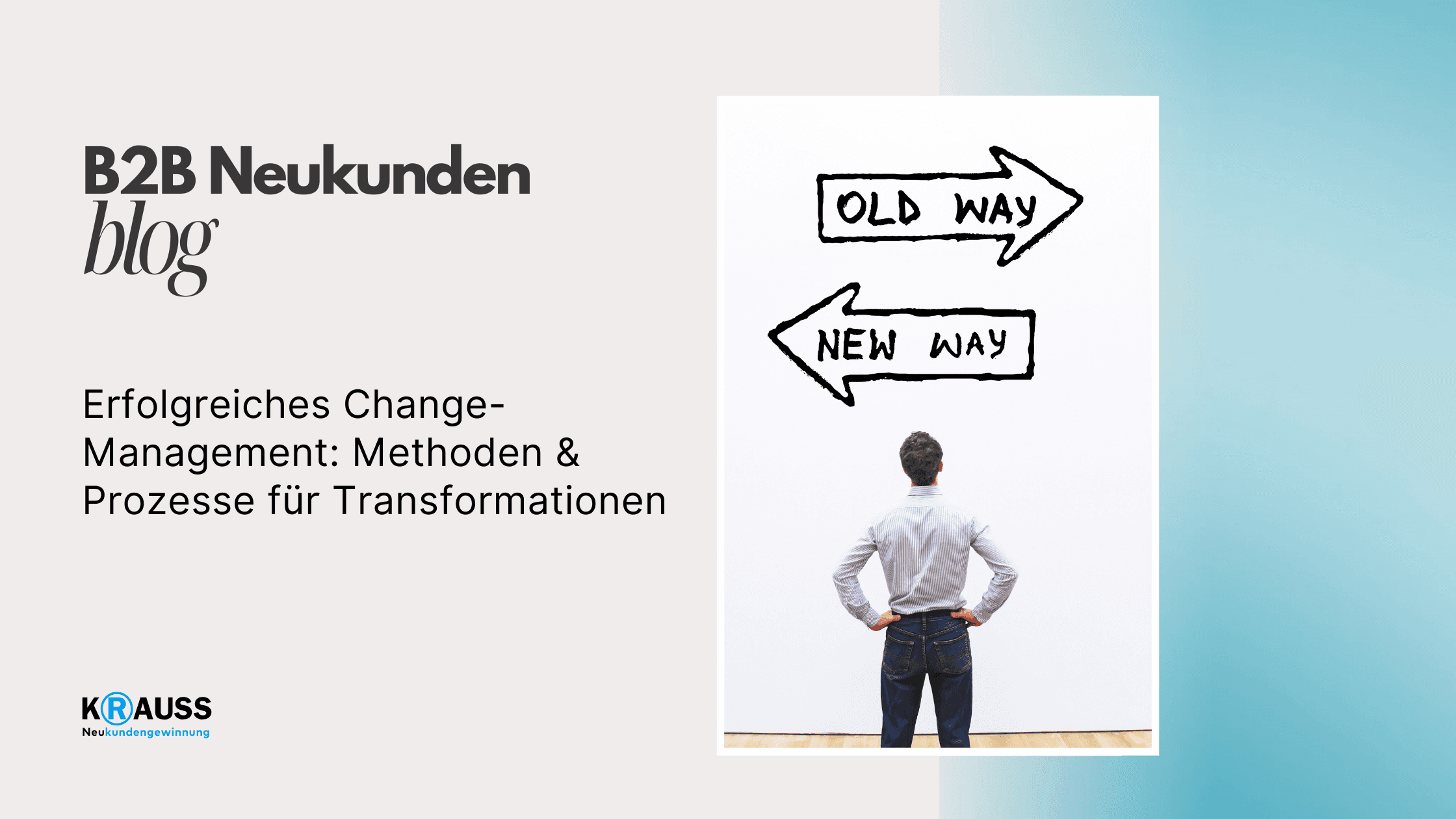 Erfolgreiches Change-Management: Methoden & Prozesse für Transformationen