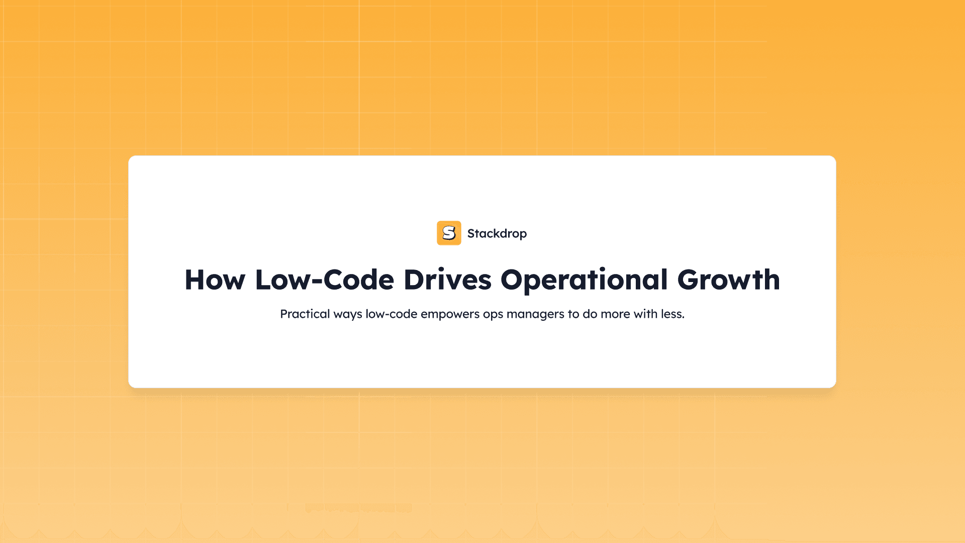operational growth and low-code
