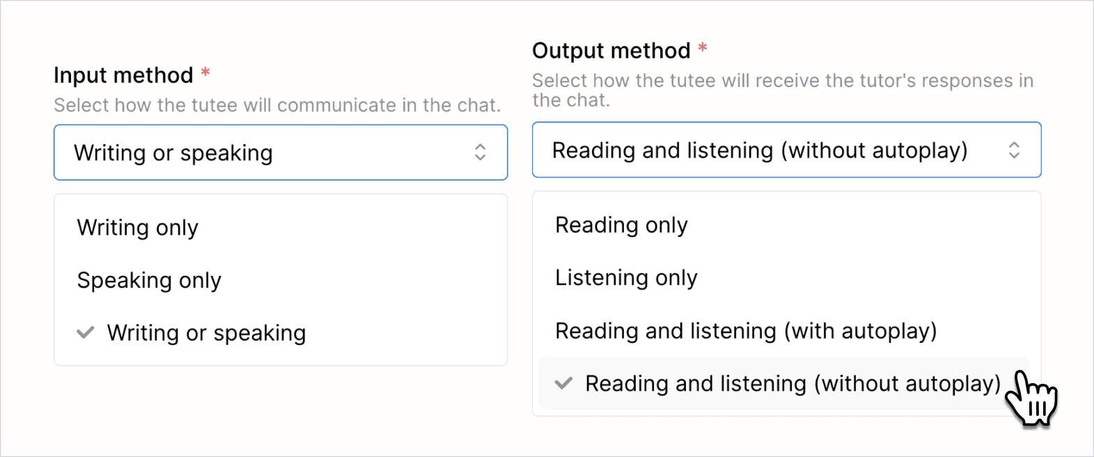 Input and output methods set too allow writing, speaking, reading, and listening.