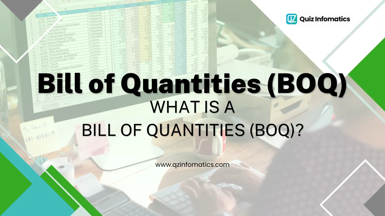 What Is a Bill of Quantities (BOQ)?