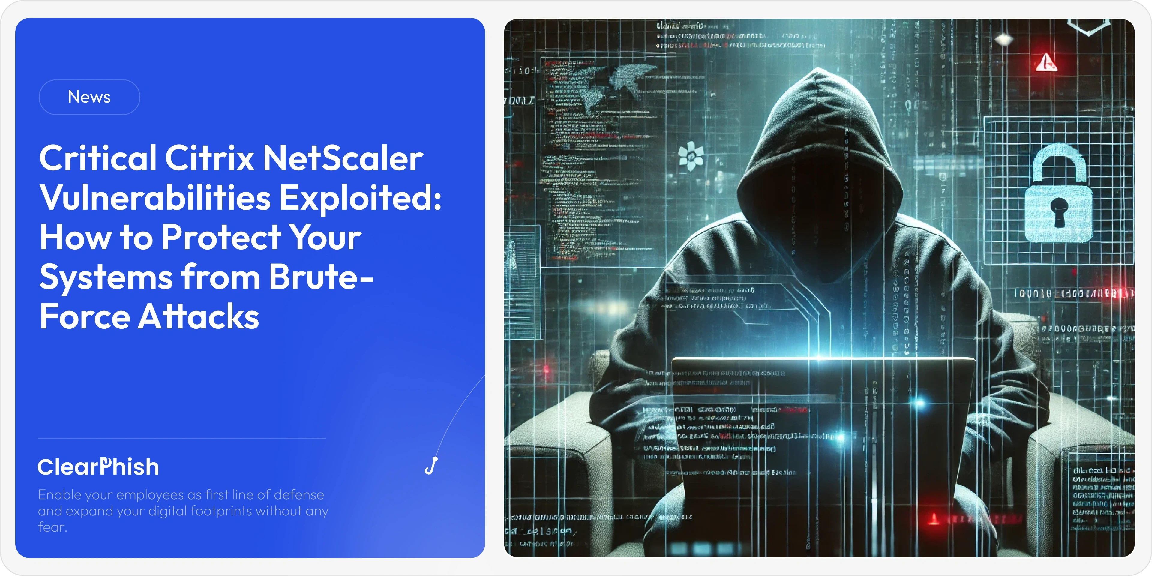 Critical Citrix NetScaler Vulnerabilities Exploited: How to Protect Your Systems from Brute-Force Attacks