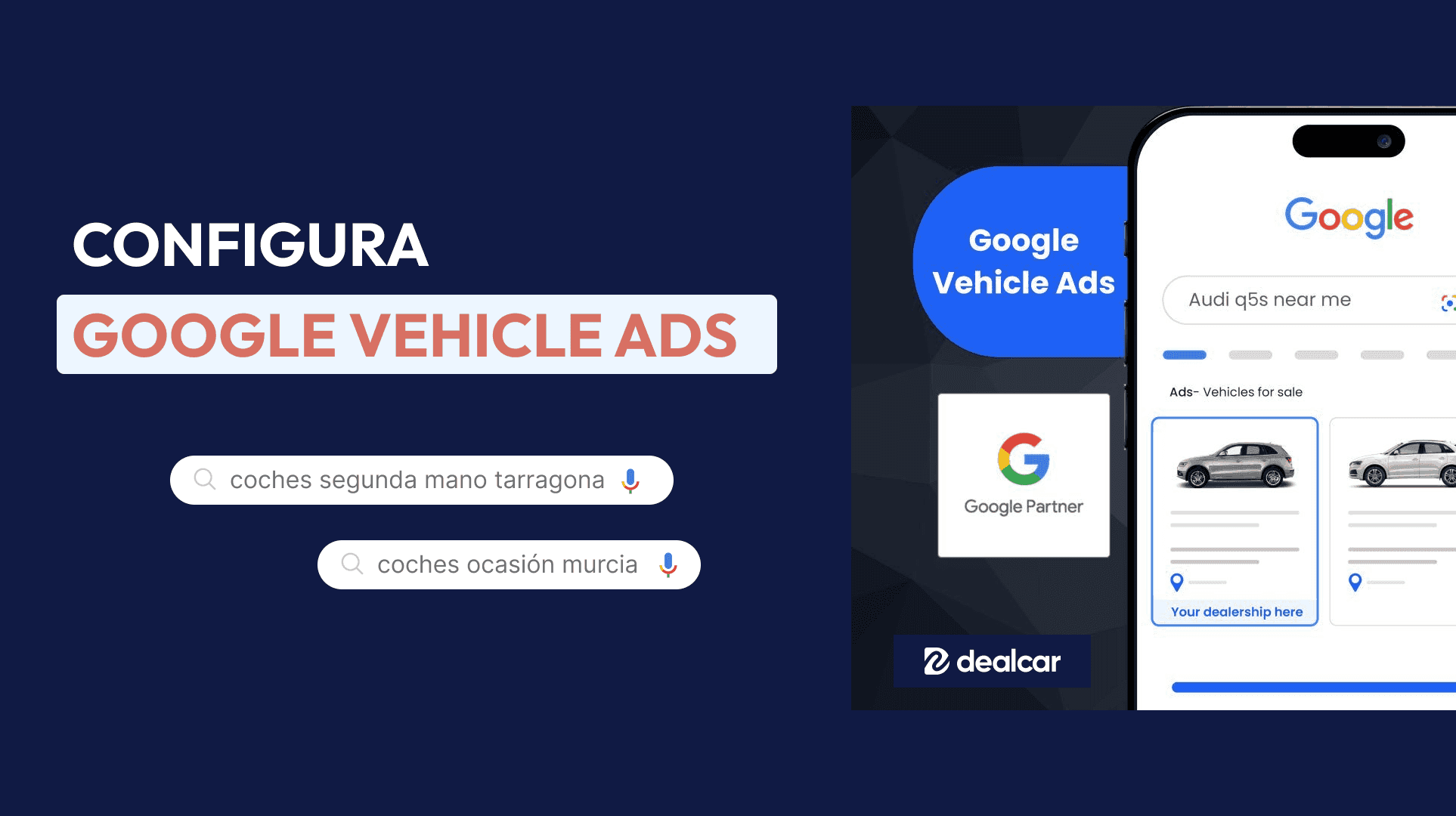 Google Vehicle Ads configuration for used car sales. Targeting Tarragona and Murcia.