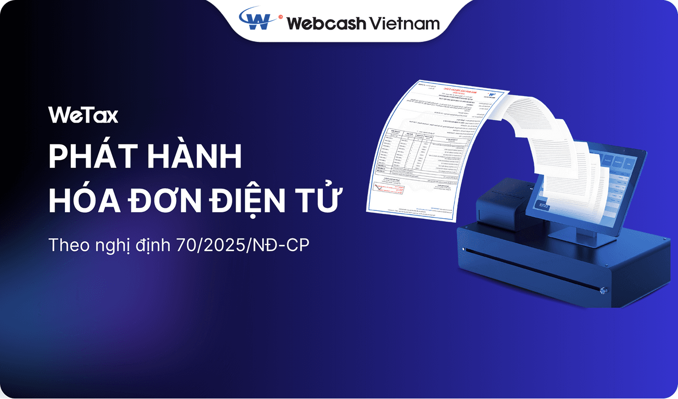 WeTax phát hành hóa đơn điện tử theo nghị định 70/2025/NĐ-CP