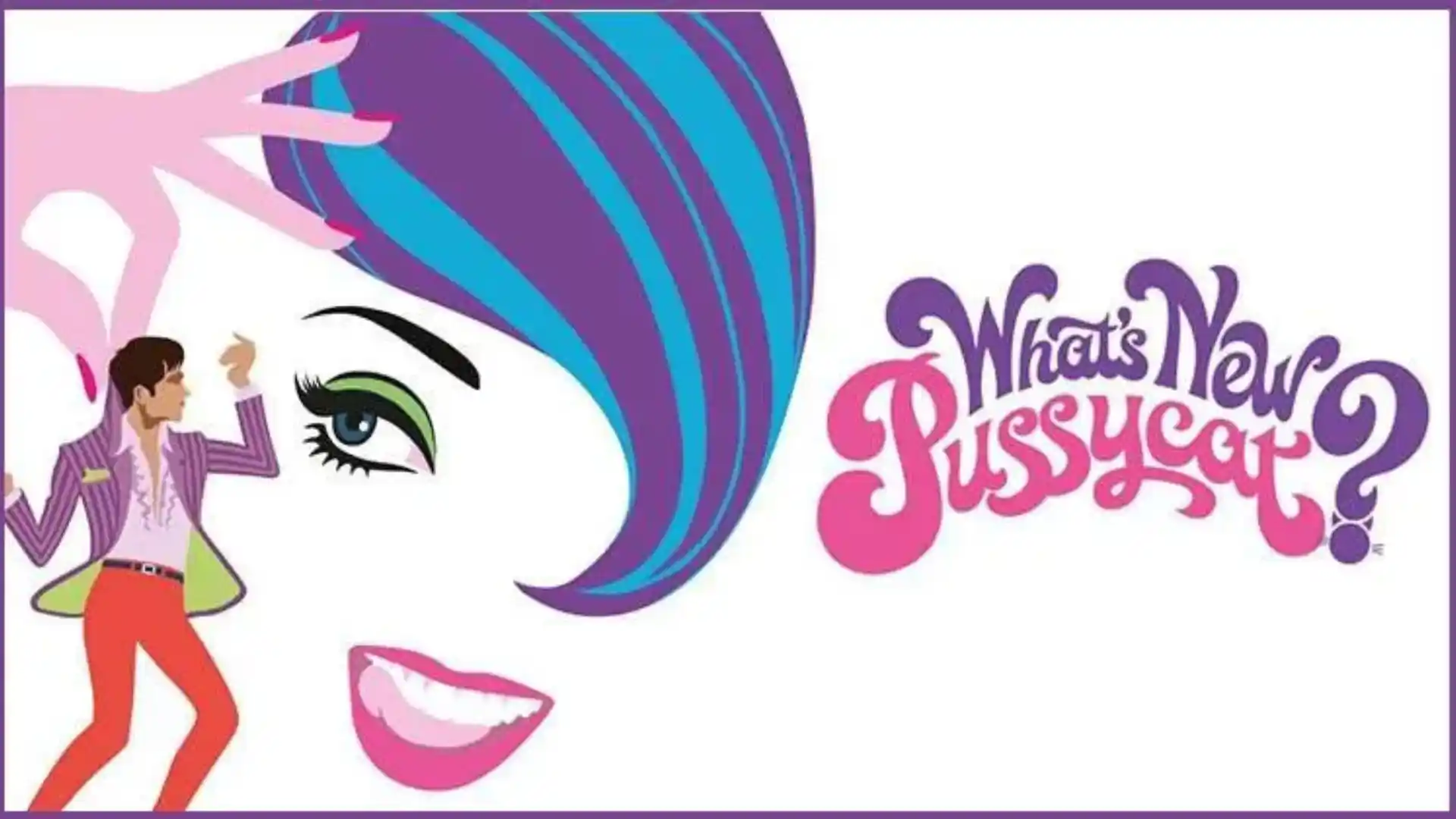 ブロードウェイの話題作がついに登場! 新作ミュージカル・コメディ『ホワッツ・ニュー・プッシーキャット?』ニューヨーク公演、近日開幕