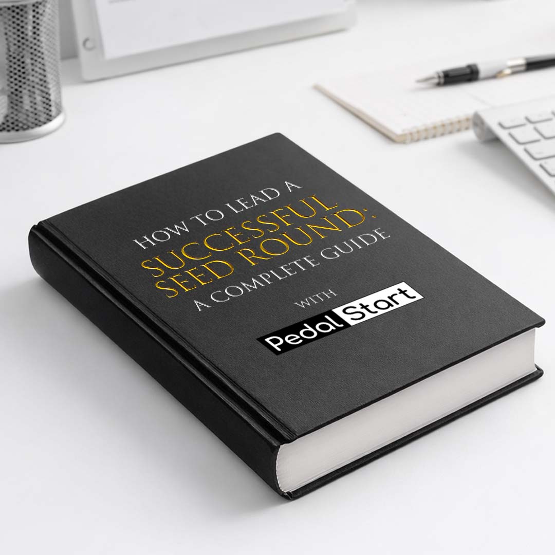 How to Lead a Successful Seed Funding Round with PedalStart