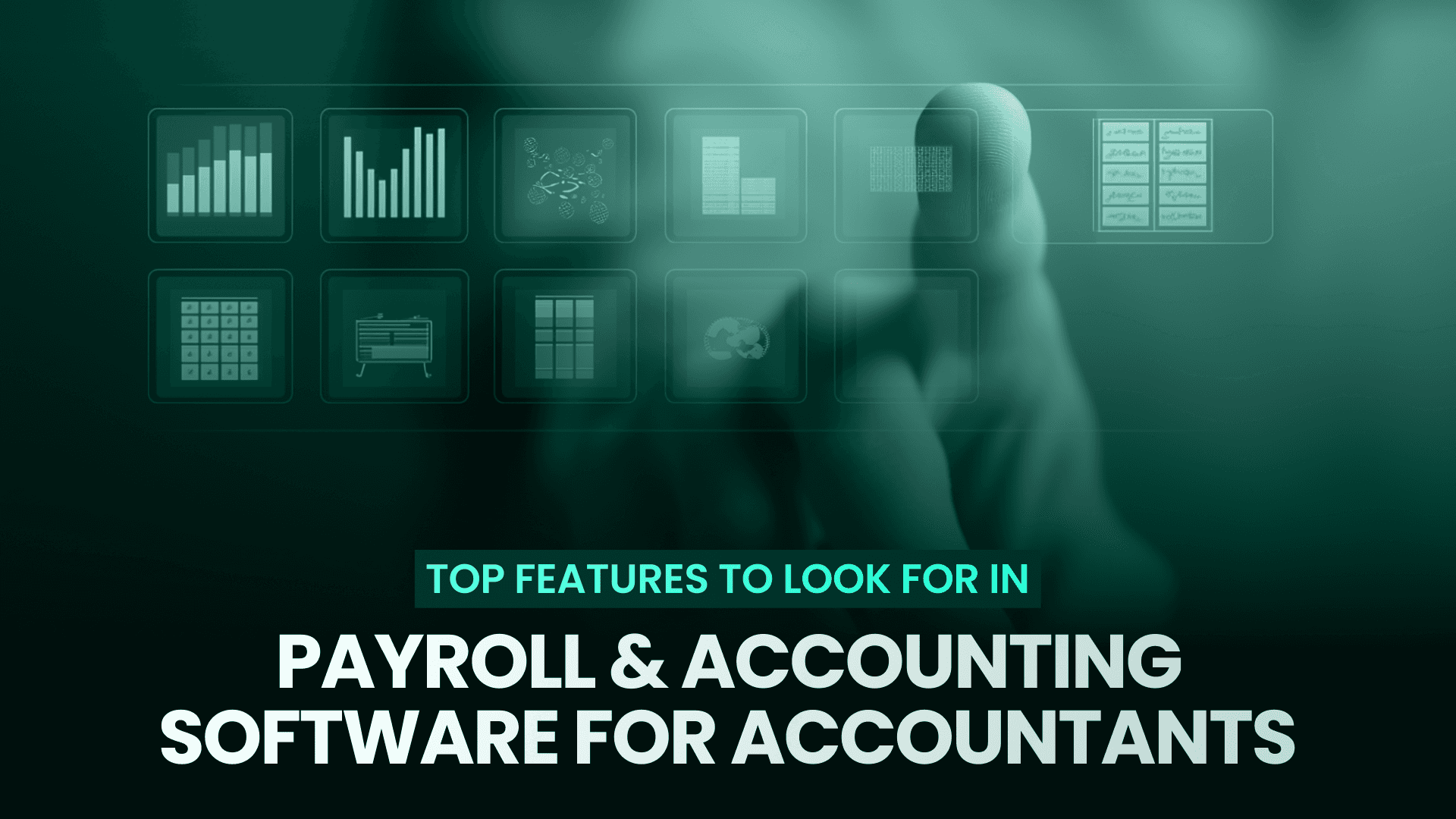 Top Features of Payroll & Accounting Software