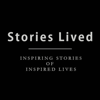 Stories Lived Mission / Passion / Triumph Inspiring Lives Film Short Contest (Non-Fiction)