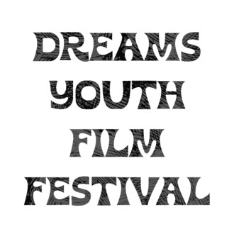 DREAMS Youth Film Festival