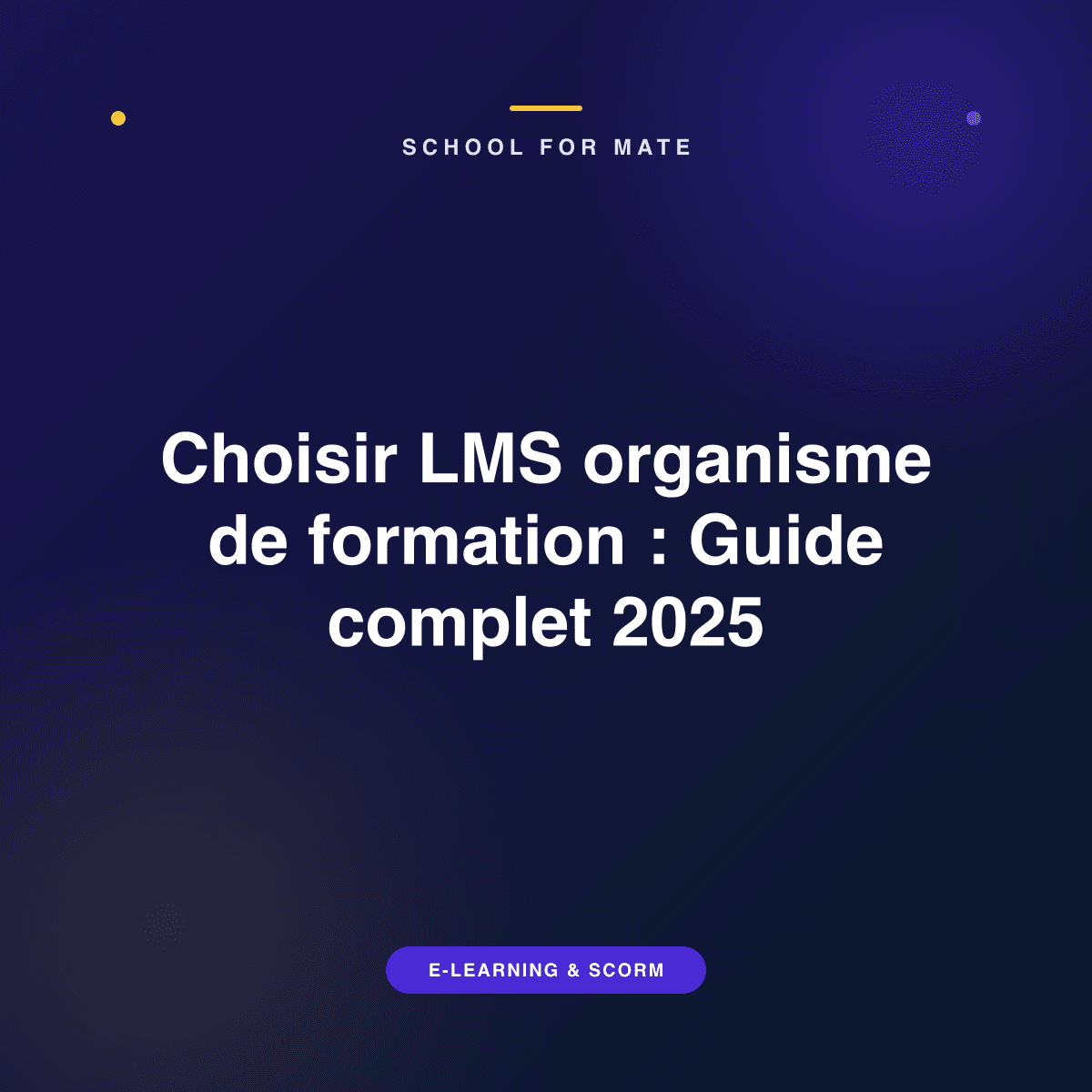 Illustration : Choisir LMS organisme de formation : Guide complet 2025