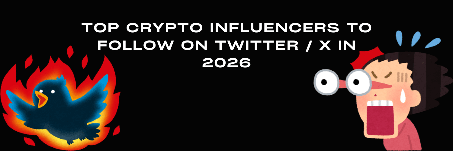 Top Crypto Influencers to Follow on Twitter / X in 2026