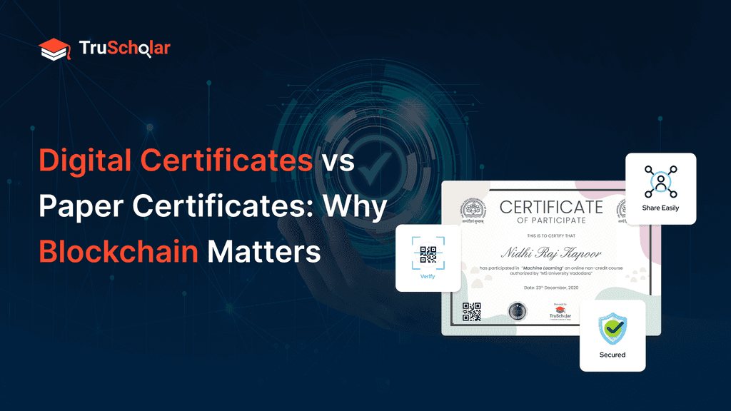 Digital Certificates vs Paper Certificates: Why Blockchain Matters ...