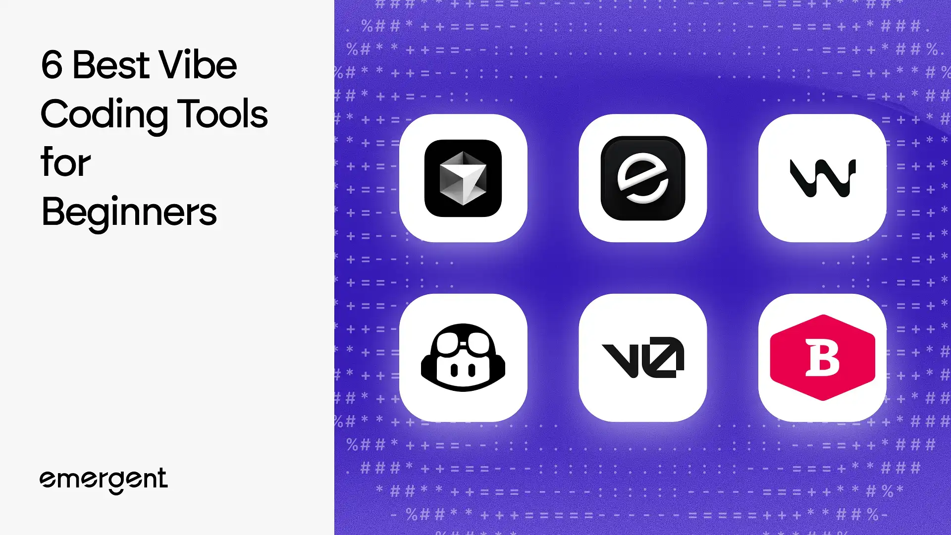 6 Best Vibe Coding Tools for Beginners in 2026