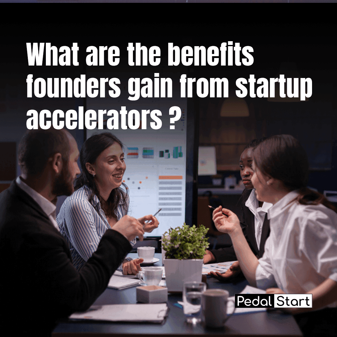 What are the benefits founders gain from startup accelerators? card image
