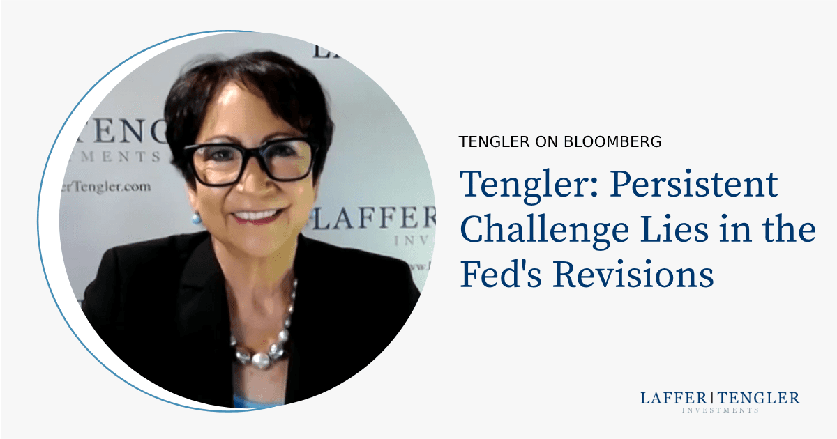 Tengler: Challenge Lies in the Fed's Revisions