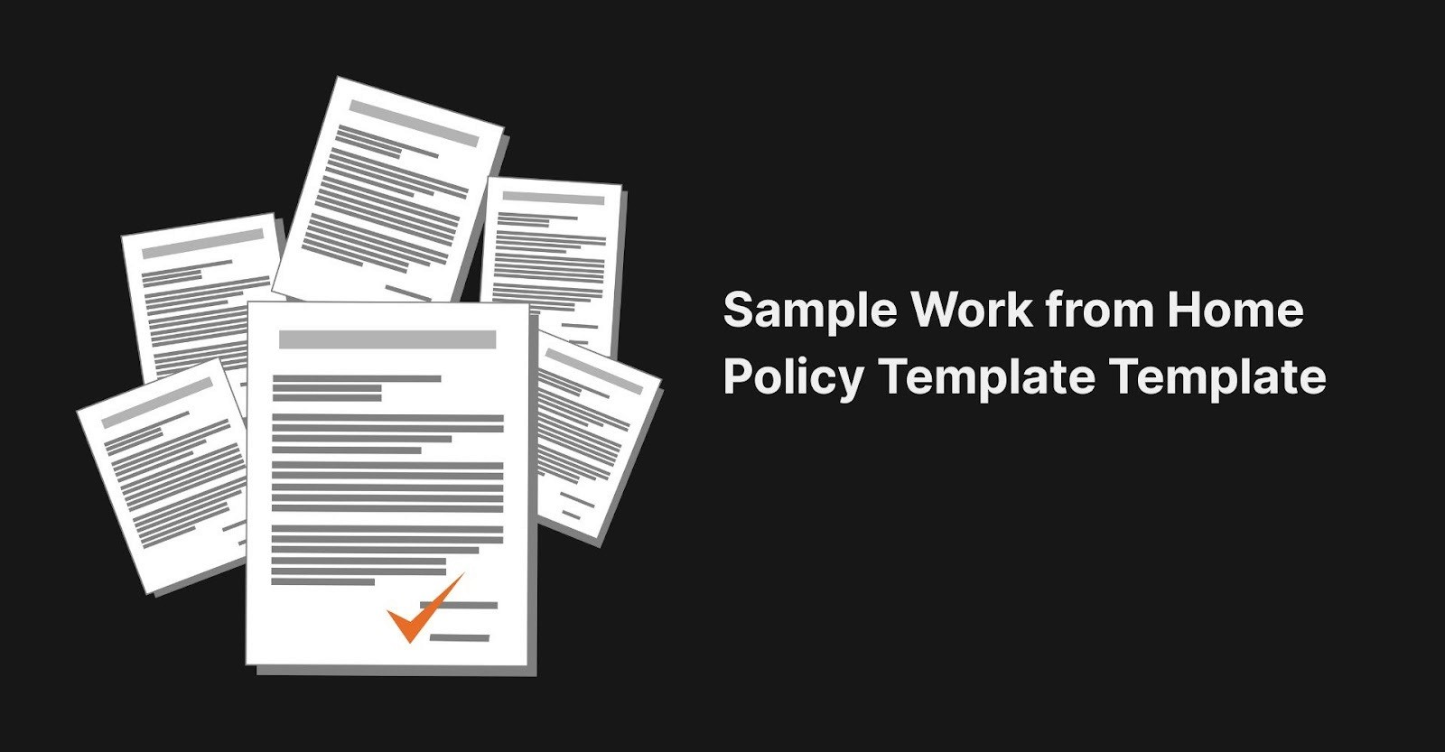 Sample Work from Home Policy Template
