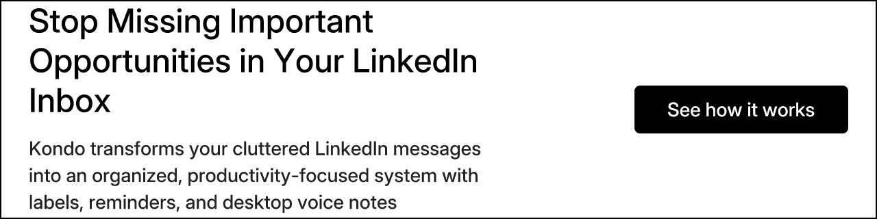 Stop Missing Important Opportunities in Your LinkedIn Inbox
