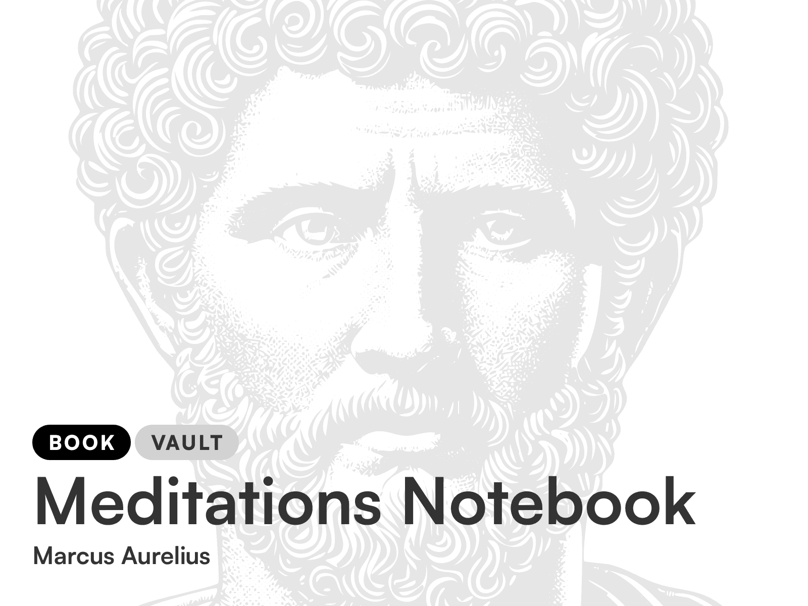 A companion Obsidian vault for exploring Marcus Aurelius’ Meditations. Designed for students and professionals alike, this vault is a nice resource for anyone reading and taking notes on this classic